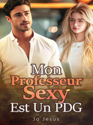 cover image of Mon Professeur Sexy Est Un PDG